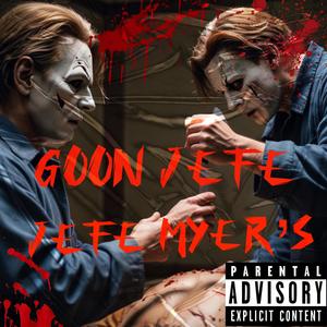 Jefe Myer's (Explicit)