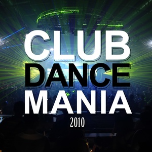 Club Dance Mania 2010