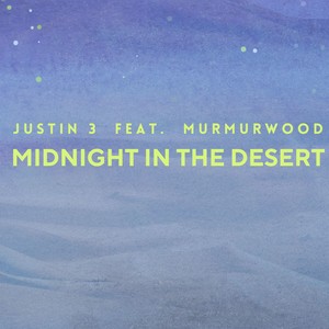 Midnight In The Desert