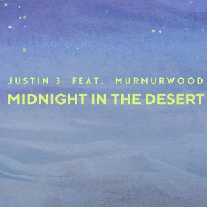 Midnight In The Desert