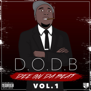 Dee on da Beat, Vol. 1 (Explicit)