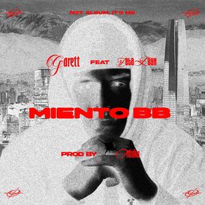 MIENTO BB (feat. Zeta layn) [Explicit]