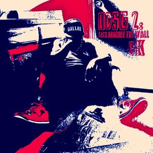 O.D.S.G 2: Back Against the Wall (Explicit)