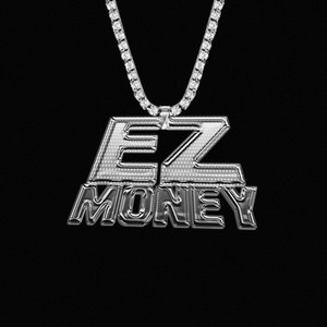 Ez money (Explicit)