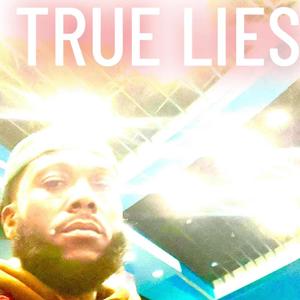 true lies (Explicit)