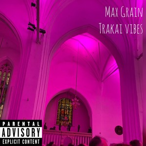 Trakai Vibes (Explicit)