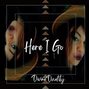 Here I Go (Explicit)