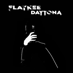 Flaykee Daytona (Explicit)