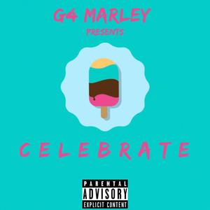 Celebrate (Explicit)