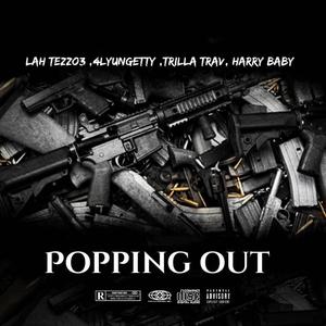 Popping Out (feat. 4LYungEtty, Trilla Trav & Harry Baby) (Special Version)