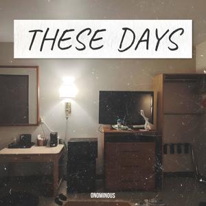 These Days