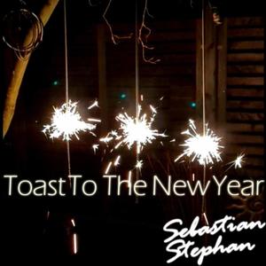 Toast To The New Year (Explicit)