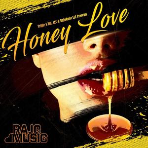 Honey Love (Explicit)