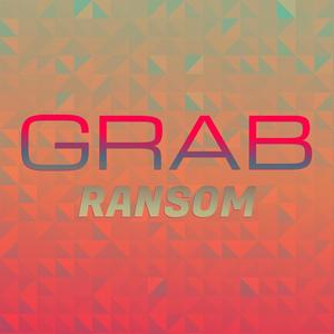 Grab Ransom