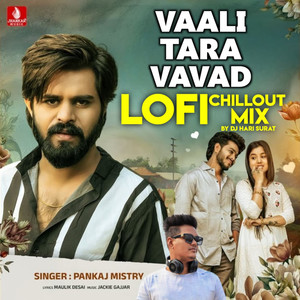 Vaali Tara Vavad (Lofi Chillout Mix)