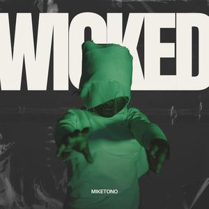 WICKED (Explicit)