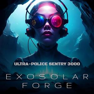 Ultra-Police Sentry 3000