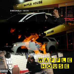 Waffle House (Explicit)