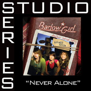 Never Alone [Studio Series Performance Track]