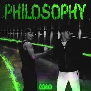 Philosophy (feat. Melski) (Explicit)