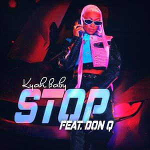 Stop  ((Remix)) [Explicit]