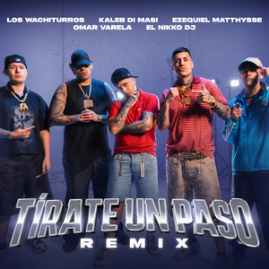 Tirate Un Paso (Remix)
