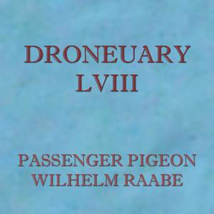 Droneuary LVIII - Wilhelm Raabe