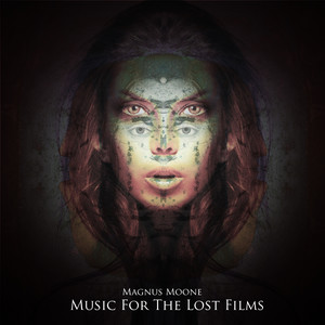 Music for the Lost Films