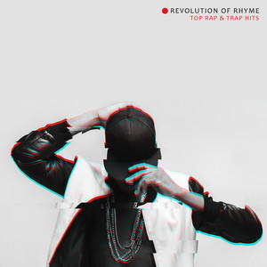 Revolution of Rhyme: Top Rap & Trap Hits