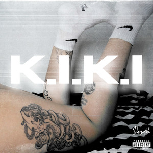 K.I.K.I (Explicit)