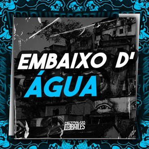 MC Donzela - Embaixo D’água (Explicit)