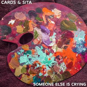 Someone Else Is Crying