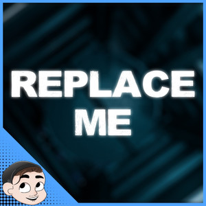 Replace Me