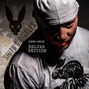 Shits & Giggles (2005-2015) (Deluxe Edition) [Explicit]