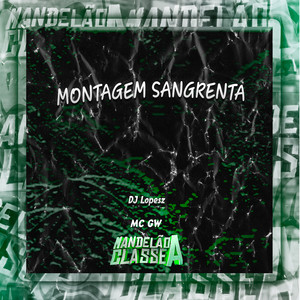 Montagem Sangrenta (Explicit)