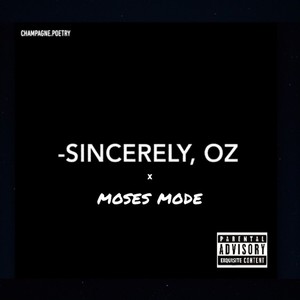 Champagne.Poetry (feat. Moses Mode) [Explicit]