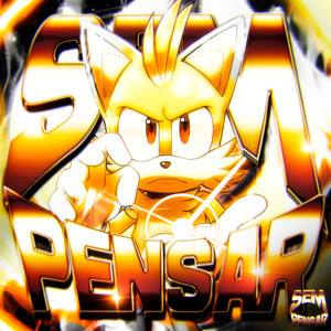 SEM PENSAR (Slowed)
