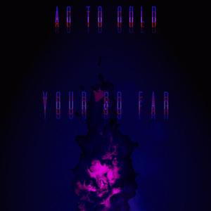 Your So Far (Explicit)