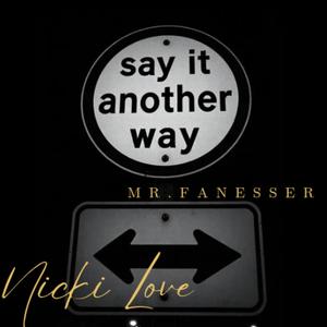 Another Way (feat. Mr. Fanesser)