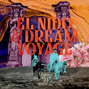 El Nido & Dream Voyage en Fuego en la 33