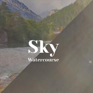 Sky Watercourse