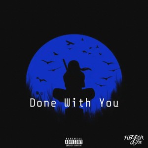 Done With You (Explicit)