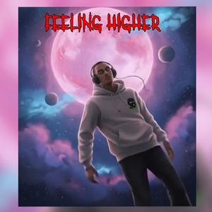 Ajroud - Feeling Higher (Explicit)