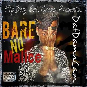 Bare No Malice (Explicit)