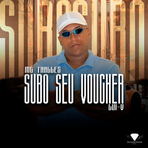 MC Thalles - Subo Seu Voucher (Explicit)