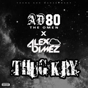 Thug Kry (feat. ARCH DUKE 80) [Explicit]