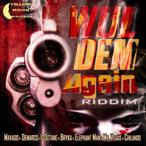 Wul Dem Again Riddim