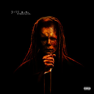 3:00 AM (FREESTYLE) (Explicit)