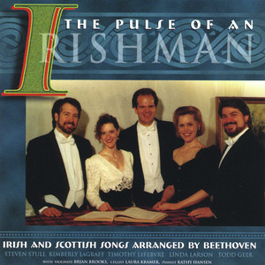 The Pulse of an Irishman: Irish and Scottish Songs arranged by Beethoven