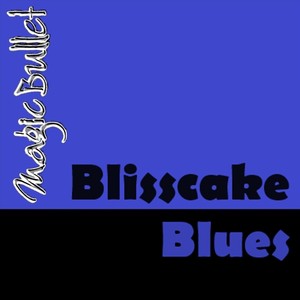 Blisscake Blues